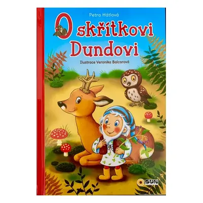 O skřítkovi Dundovi - Petra Hátlová