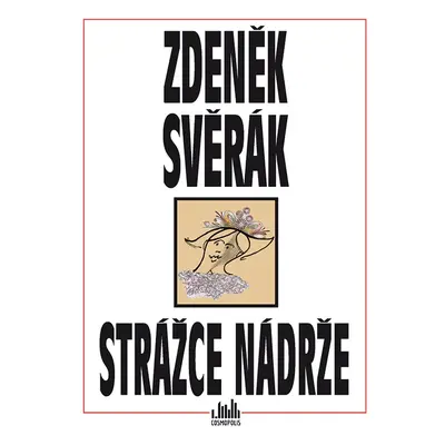 Strážce nádrže - Zdeněk Svěrák