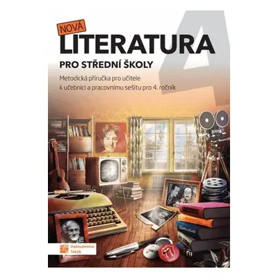 Nová literatura 4 pro střední školy - Autor Neuveden