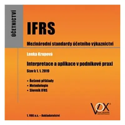 IFRS Interpretace a aplikace v podnikové praxi - Lenka Krupová