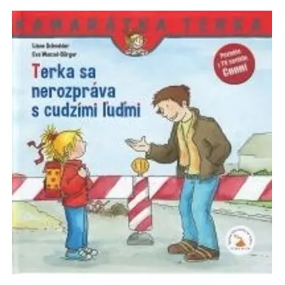 Terka sa nerozpráva s cudzími ľuďmi - Liane Schneider