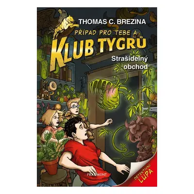 Klub Tygrů - Strašidelný obchod - Thomas CBrezina