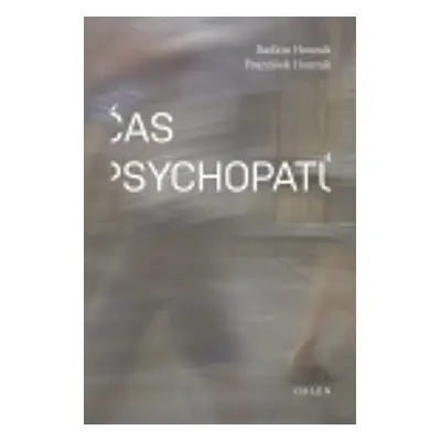 Čas psychopatů - Radkin Honzák