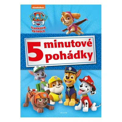 Tlapková patrola - 5minutové pohádky - Kolektiv