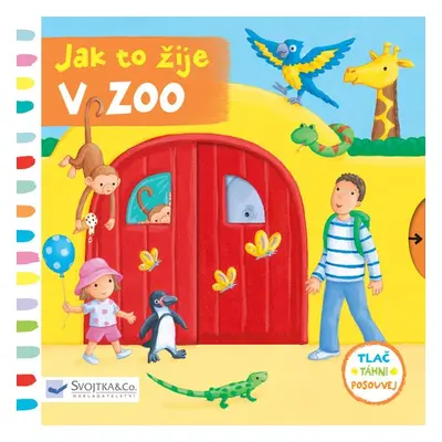 Jak to žije v zoo - Autor Neuveden