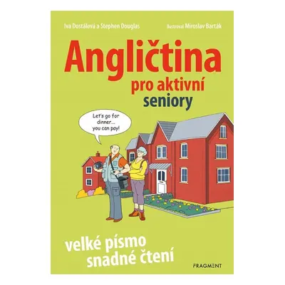 Angličtina pro aktivní seniory - Iva Dostálová