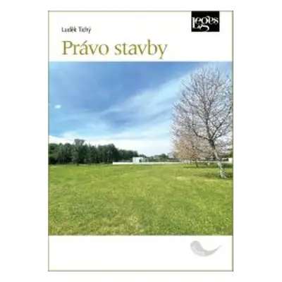 Právo stavby - Luděk Tichý