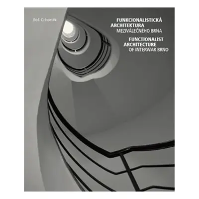 Funkcionalistická architektura meziválečného Brna - Iloš Crhonek