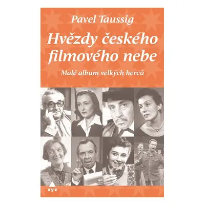 Hvězdy českého filmového nebe - Pavel Taussig