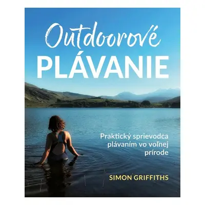 Outdoorové plávanie - Simon Griffiths