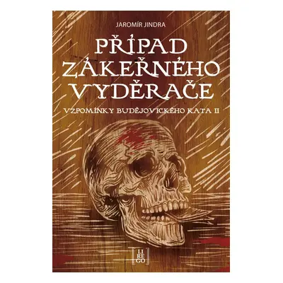 Případ zákeřného vyděrače - Jaromír Jindra