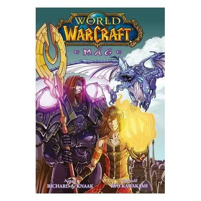 World of Warcraft Mág - Richard A. Knaak