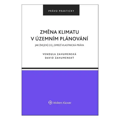 Změna klimatu v územním plánování - David Zahumenský