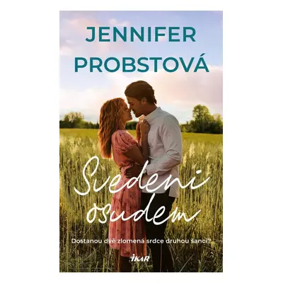 Svedeni osudem - Jennifer Probstová