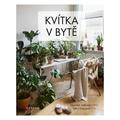 Kvítka v bytě - Nikol Francová