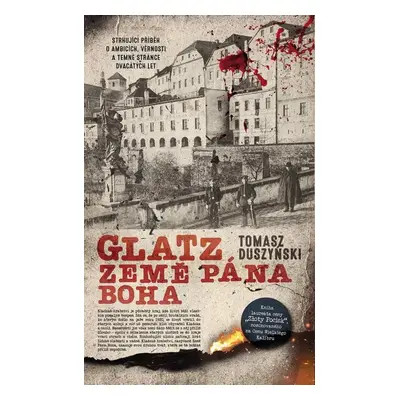 Glatz 2 Země Pána Boha - Tomasz Duszyński