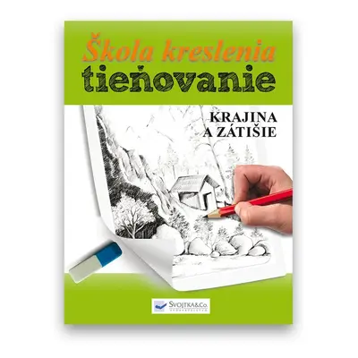 Škola kreslenia tieňovanie Krajina a zátišie - Autor Neuveden