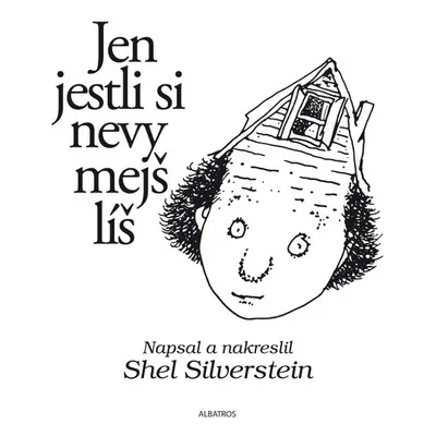 Jen jestli si nevymejšlíš - Shel Silverstein