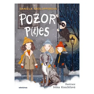 Pozor p(l)es! - Daniela Krolupperová