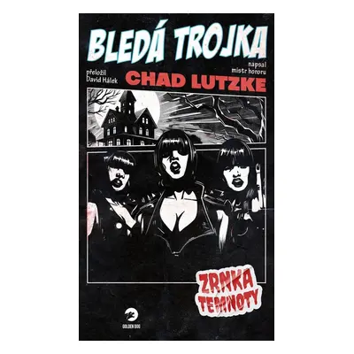 Bledá trojka - Chad Lutzke