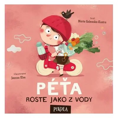 Péťa roste jako z vody - Marta Galewska-Kustra