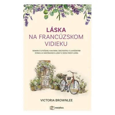 Láska na francúzskom vidieku - Victoria Brownleeová