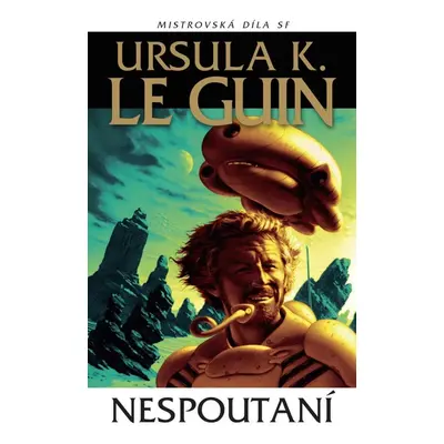 Nespoutaní - Ursula Le Guin