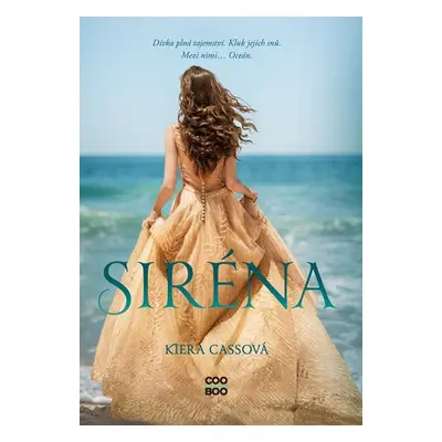 Siréna - Kiera Cassová