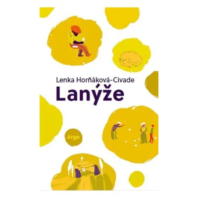 Lanýže - Lenka Horňáková-Civade