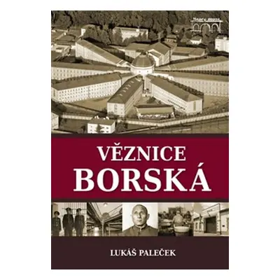 Věznice borská - Lukáš Paleček