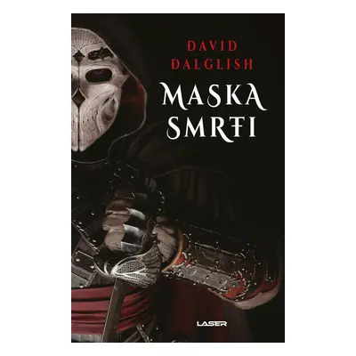 Maska smrti - David Dalglish