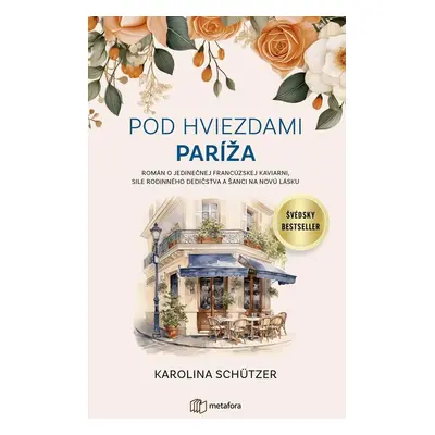 Pod hviezdami Paríža - Karolina Schutzer