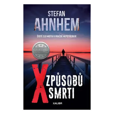 X způsobů smrti - Stefan Ahnhem