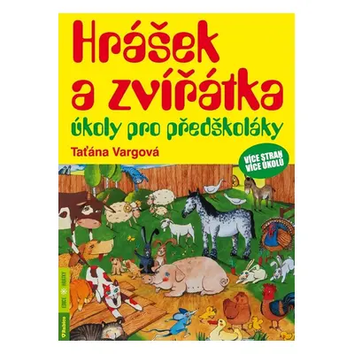 Hrášek a zvířátka úkoly pro předškoláky - Taťána Vargová