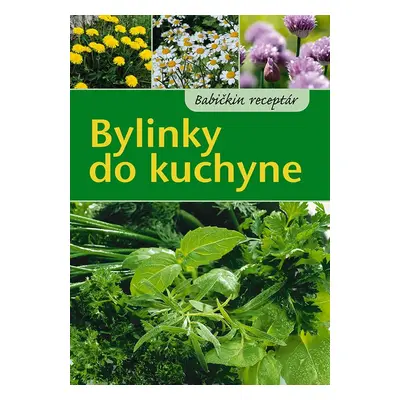 Bylinky do kuchyne - Autor Neuveden