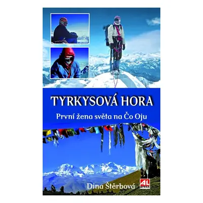 Tyrkysová hora - Dina Štěrbová