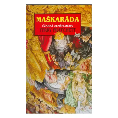 Maškaráda - Terry Pratchett