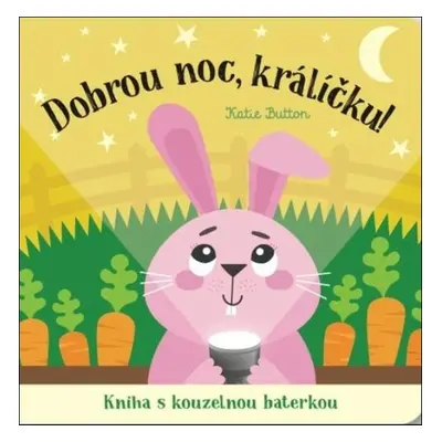 Dobrou noc, králíčku! - Katie Button