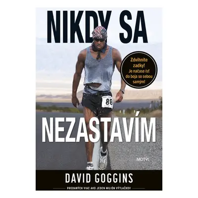 Nikdy sa nezastavím - David Goggins