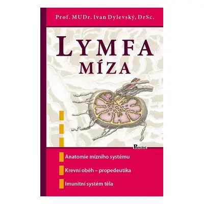 Lymfa míza - Ivan Dylevský