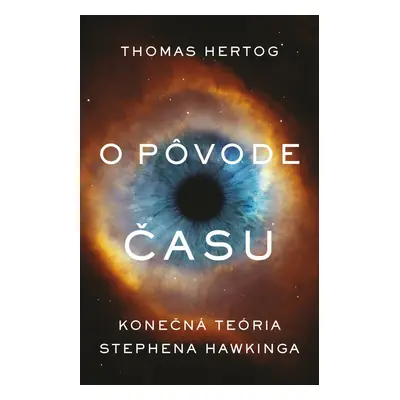 O pôvode času - Thomas Hertog