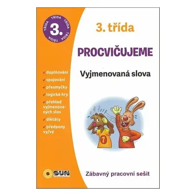 3.třída Procvičujeme Vyjmenovaná slova - Autor Neuveden