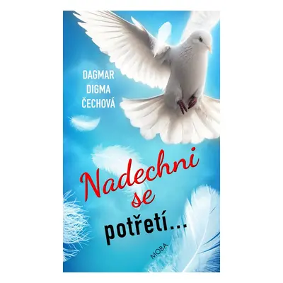 Nadechni se potřetí… - Dagmar Digma Čechová