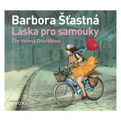 Láska pro samouky - Barbora Šťastná