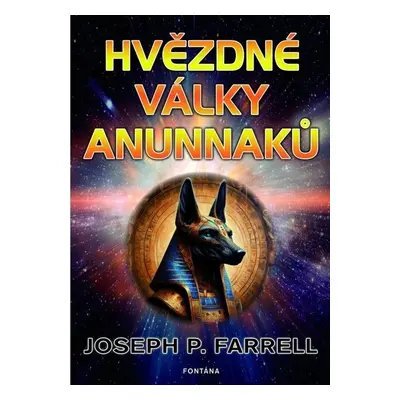 Hvězdné války Anunnaků - Autor Neuveden