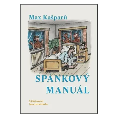 Spánkový manuál - Jaroslav Maxmilián Kašparů