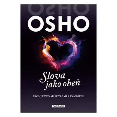 Slova jako oheň - Osho