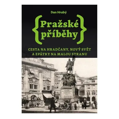 Pražské příběhy - Autor Neuveden