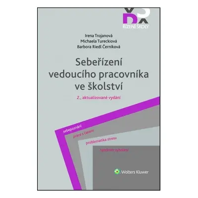 Sebeřízení vedoucího pracovníka ve školství - Michaela Tureckiová