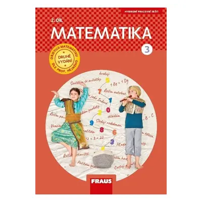 Matematika 3/2 – dle prof. Hejného nová generace pracovní sešit - Milan Hejný